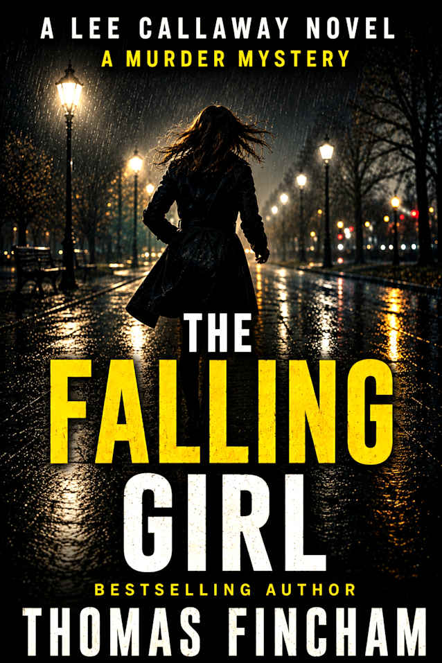 The Falling Girl: A Murder Mystery (Lee Callaway Book 3)