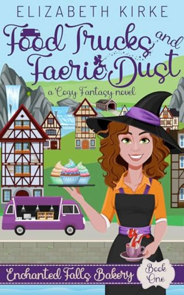 Food Trucks and Faerie Dust