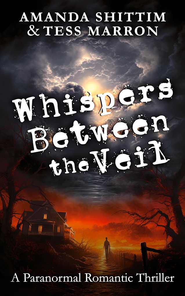 Whispers Between the Veil: A Paranormal Romantic Thriller | A Novella