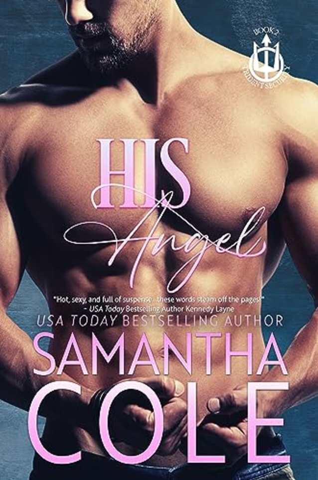 His Angel (Trident Security Book 2)