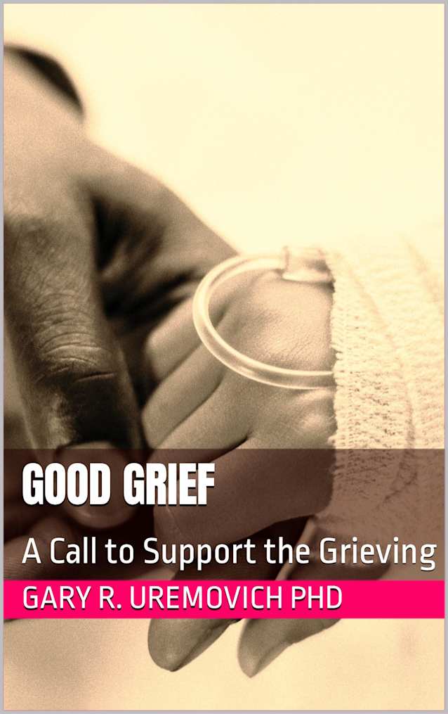 Good Grief: A Call to Support the Grieving