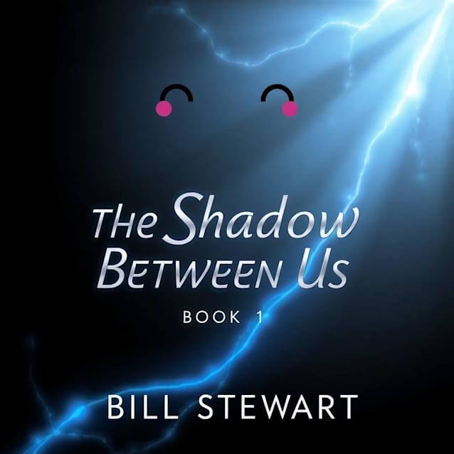 The Shadows Between Us: Book 1 