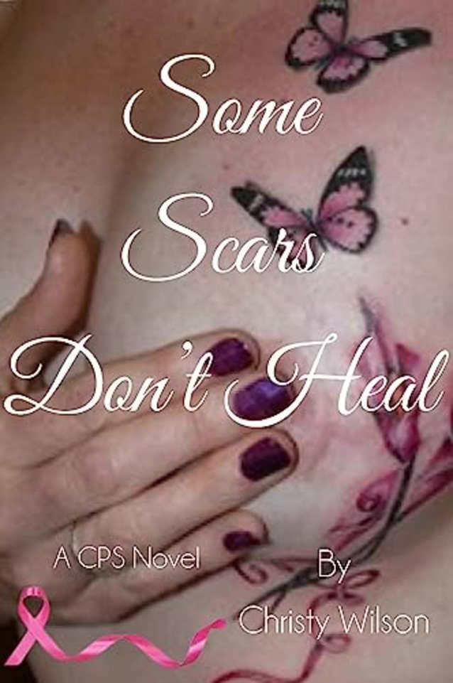 Some Scars don’t Heal - A CPS Novel #8: Sadey Collins Davis - Child Protective Service Worker