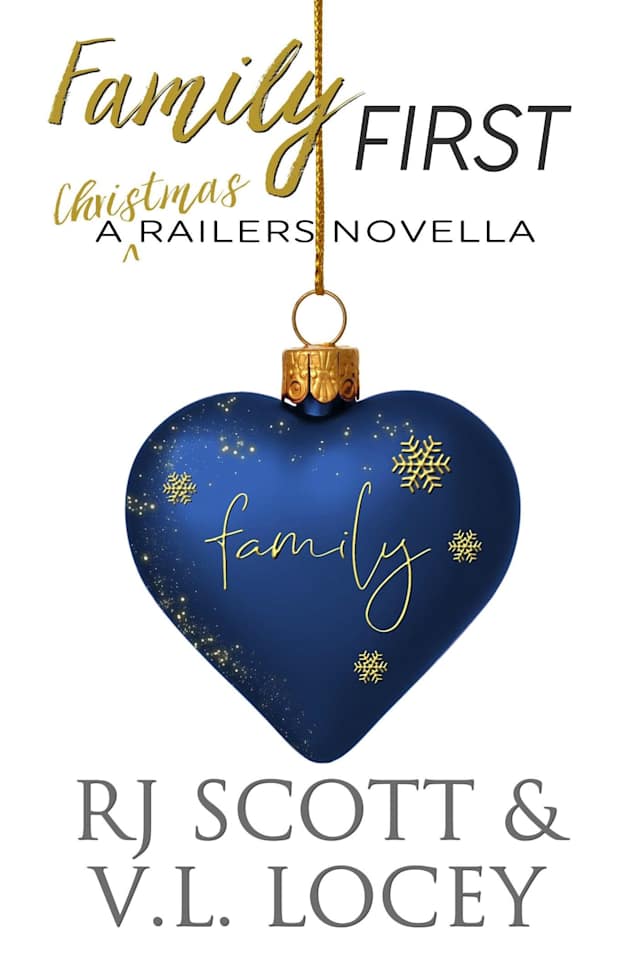 Family First (Harrisburg Railers Book 13)