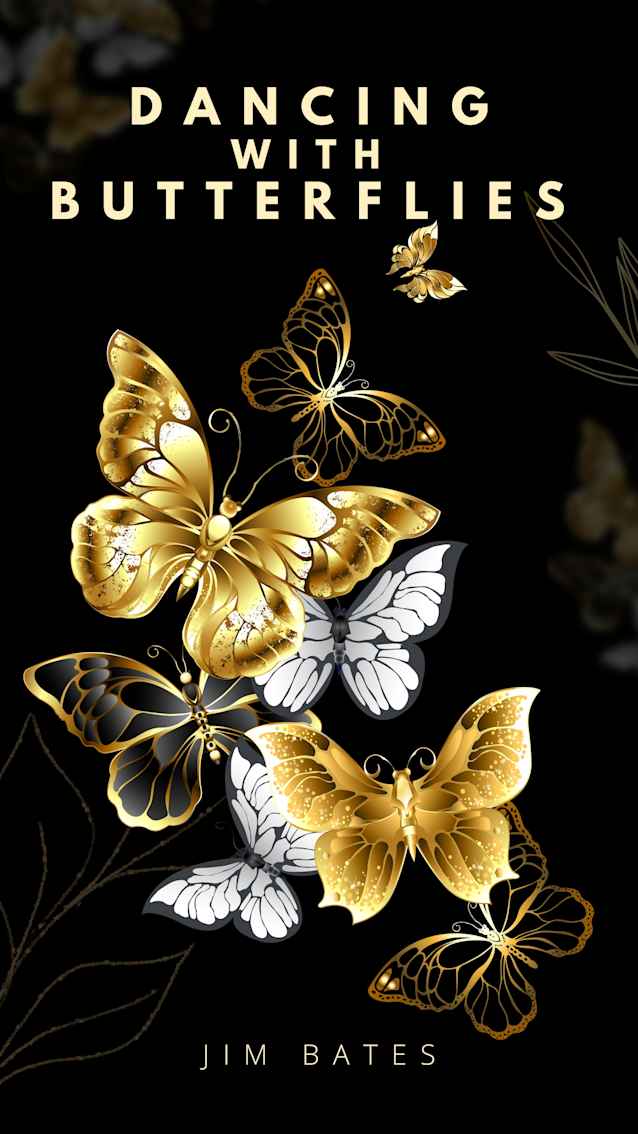 Dancing With Butterflies