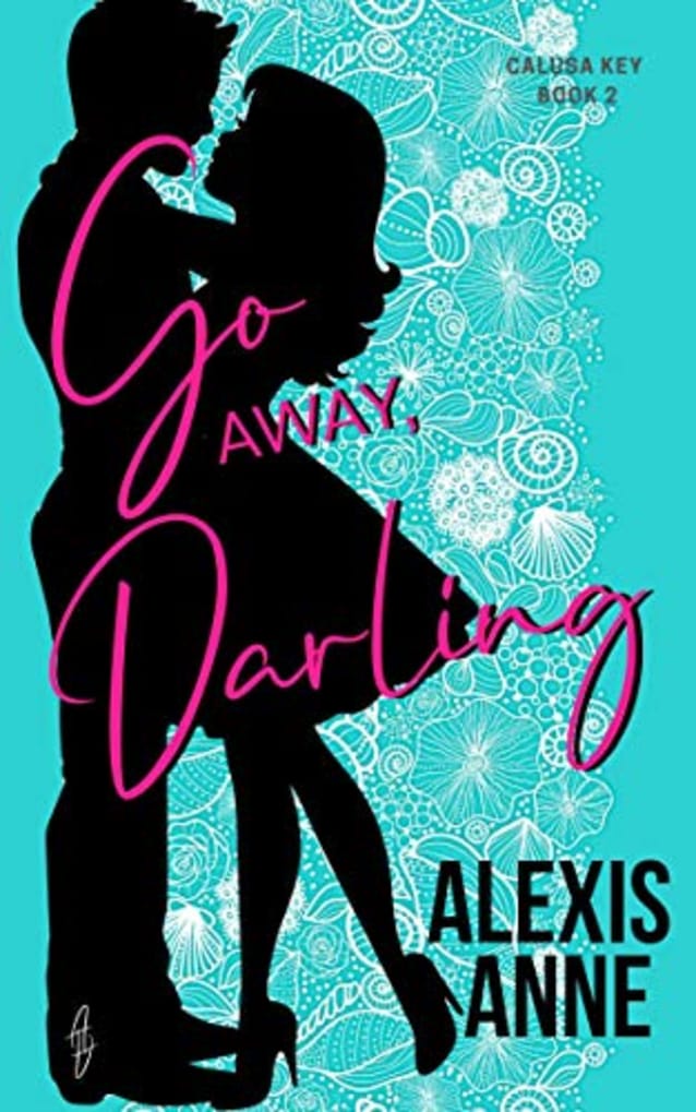 Go Away, Darling (Calusa Key Book 2)