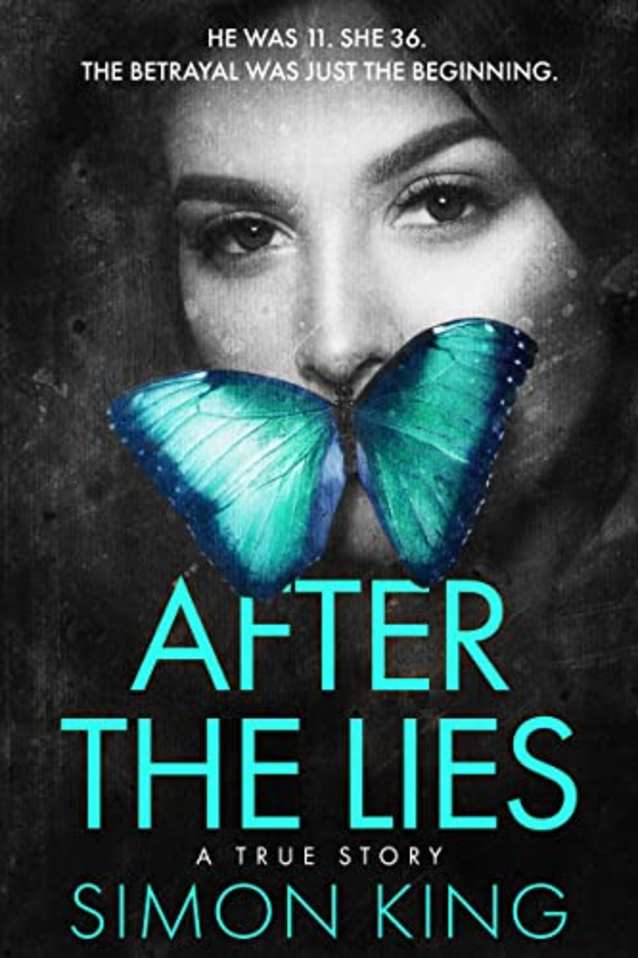 After the Lies: A True Story