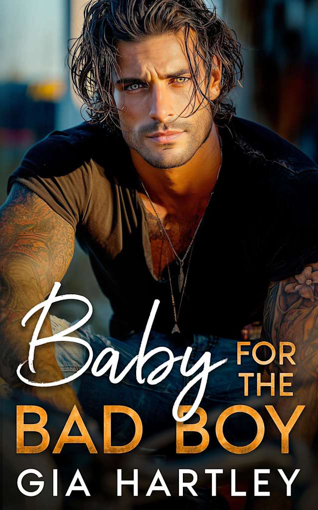 Baby for the Bad Boy: A Forbidden Second Chance Romance