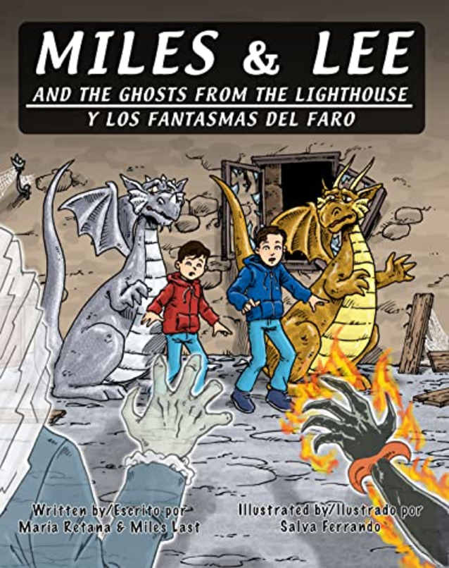 Miles & Lee and the Ghosts from the Lighthouse/Miles & Lee y los fantasmas del faro (Miles & Lee Bilingual Series Book 4)