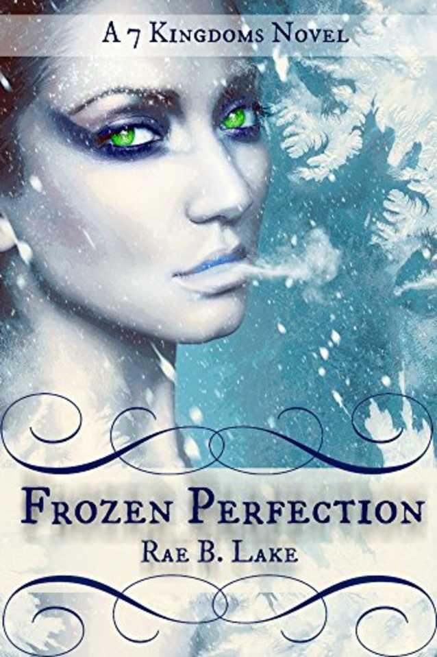 Frozen Perfection (7 Kingdoms Book 1)