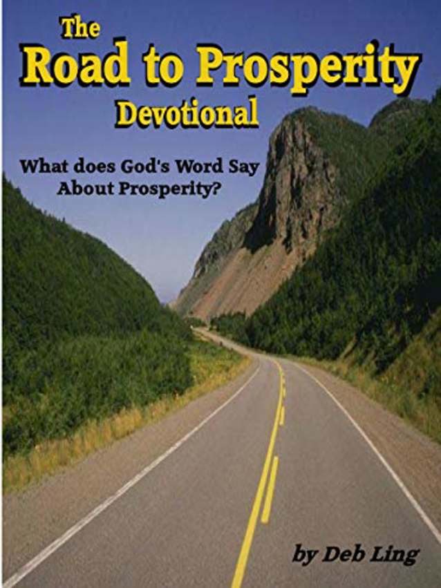 The Road to Prosperity Devotional: What does God’s Word say about Prosperity?