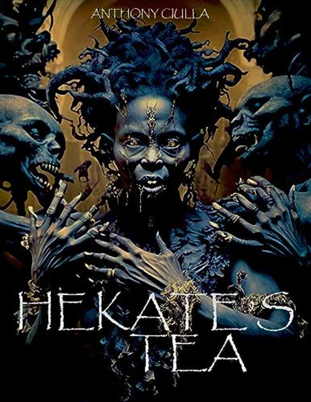 Hekate’s Tea: Book 1