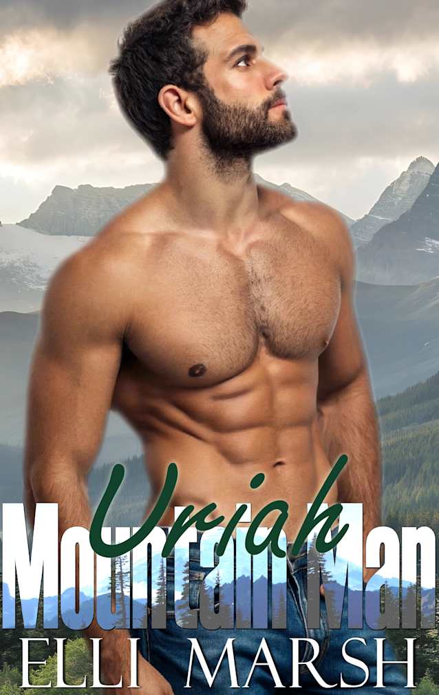 Mountain Man Uriah: A steamy instalove, curvy single mom, one hour short read (Fox Valley Mountain Men Book 2)