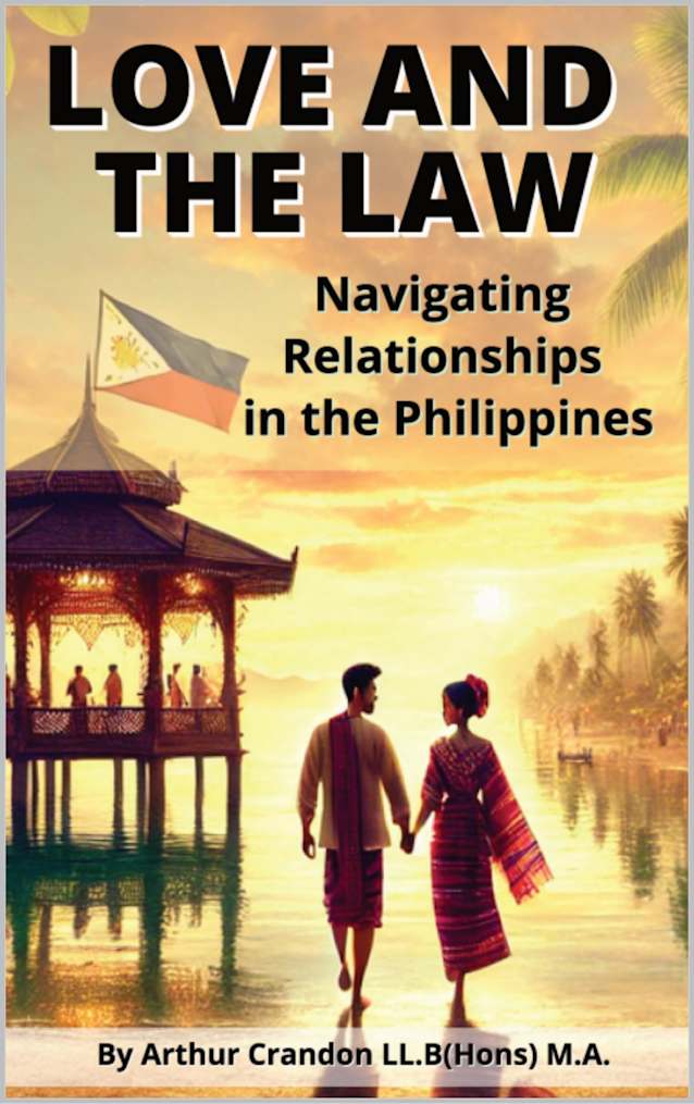 Love and the Law: Navigating Relationships in the Philippines
