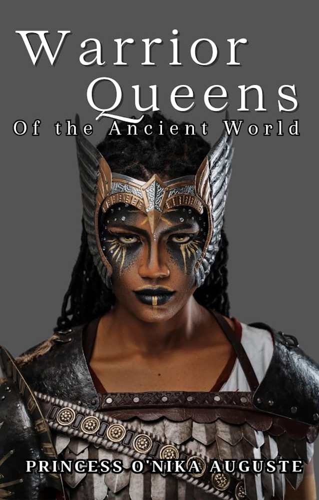 Warrior Queens of the Ancient World