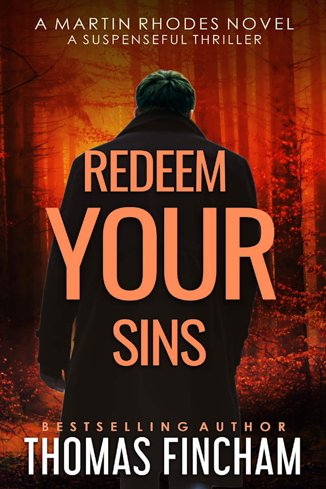 Redeem Your Sins: A Suspenseful Thriller (Martin Rhodes Book 7)