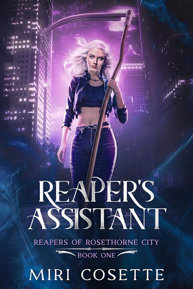 Reaper’s Assistant: Reapers of Rosethorne City Book 1
