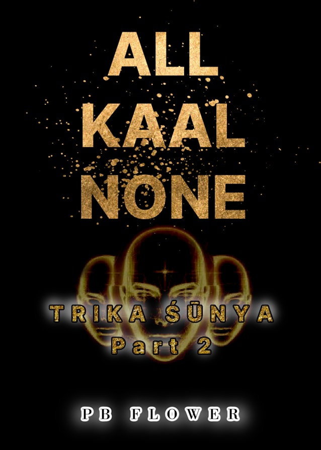 ALL KAAL NONE Trika Śūnya