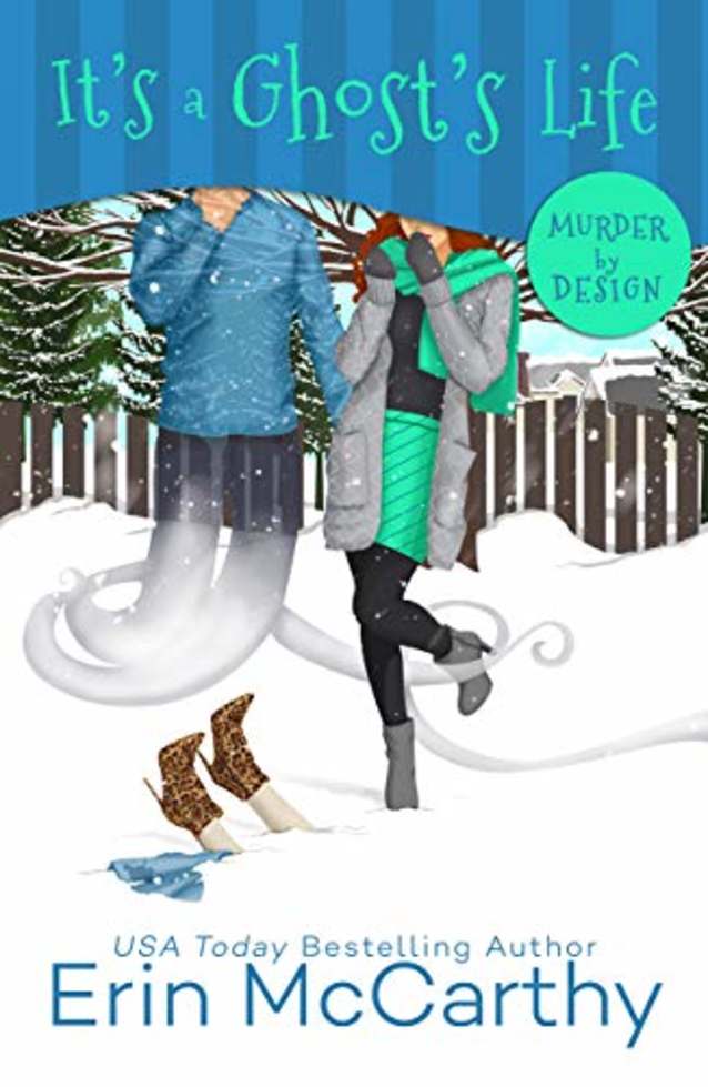 It’s A Ghost’s Life (Murder By Design Book 5)