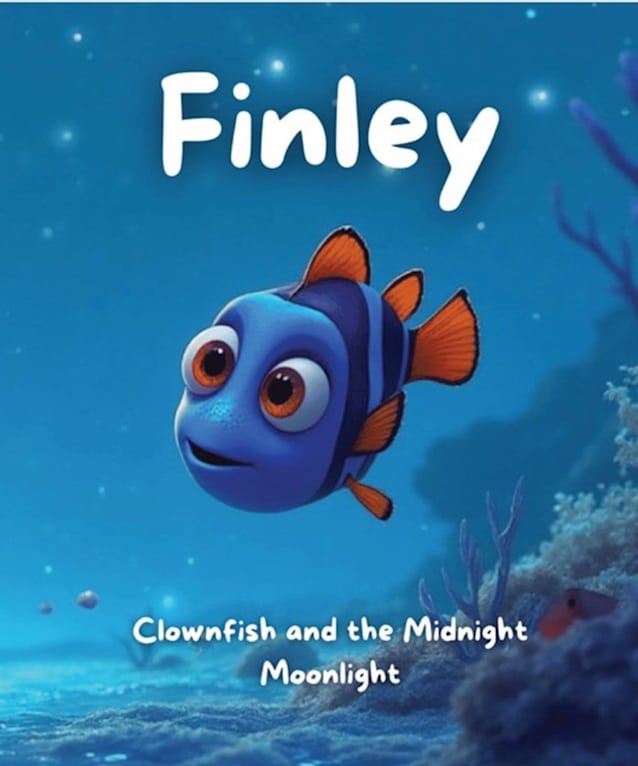 Finley: Clownfish and the Midnight Moonlight: A Magical Ocean Adventure for Kids Ages 4–8 | Friendship, Teamwork, and Underwater Discovery (Kids, toddlers, bedtime reading picture books Book 7)