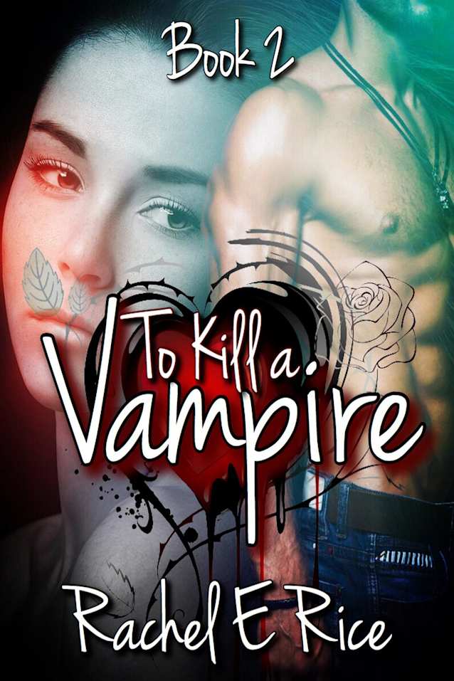 To Kill a Vampire Book 2