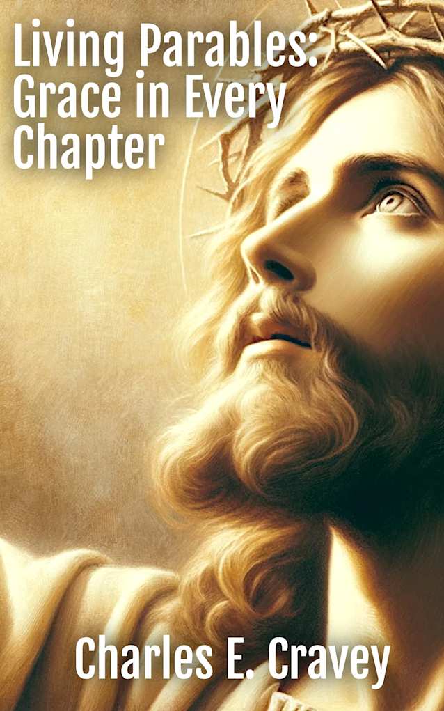 Living Parables: Grace in Every Story