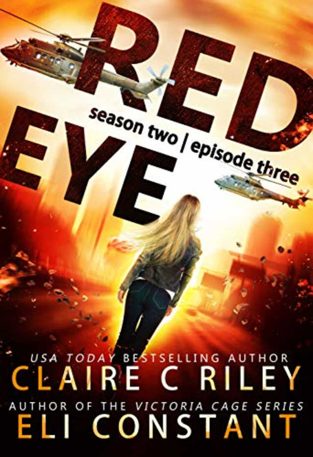 Red Eye: Season Two, Episode Three: An Armageddon Zombie Survival Thriller