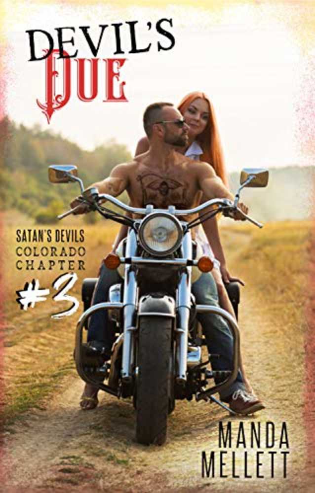 Devil’s Due: Satan’s Devils MC Colorado Chapter #3