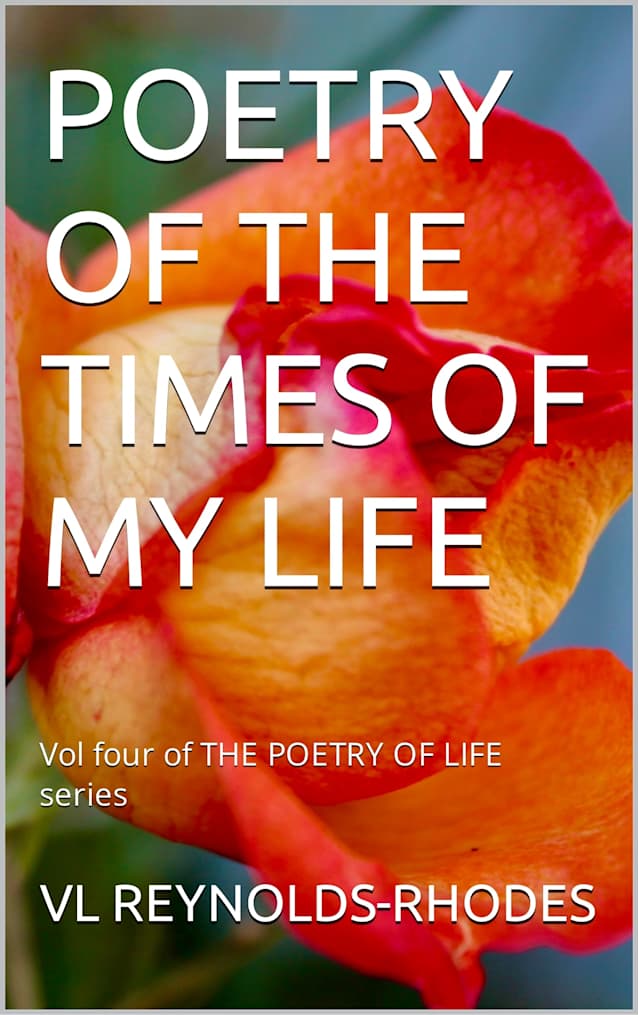 POETRY OF THE TIMES OF MY LIFE (THE POETRY OF LIFE)