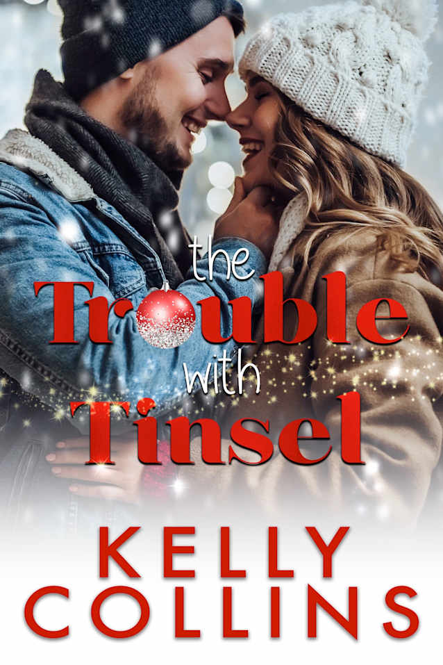 The Trouble With Tinsel: A Small Town Christmas Romance