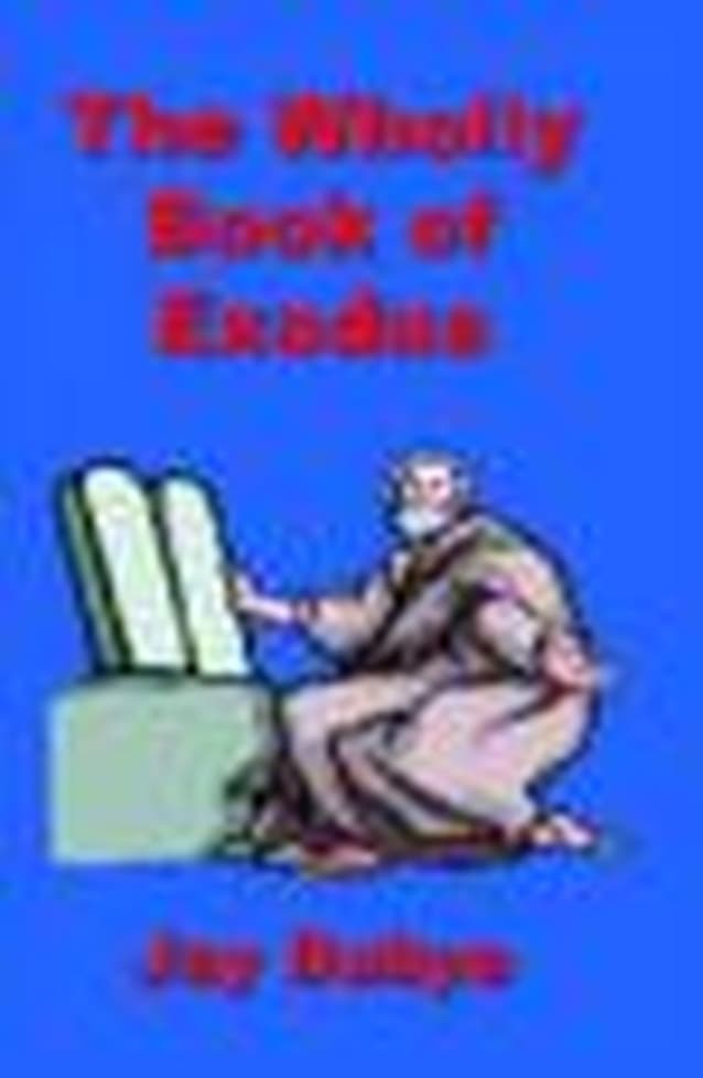 The Wholly Book of Exodus