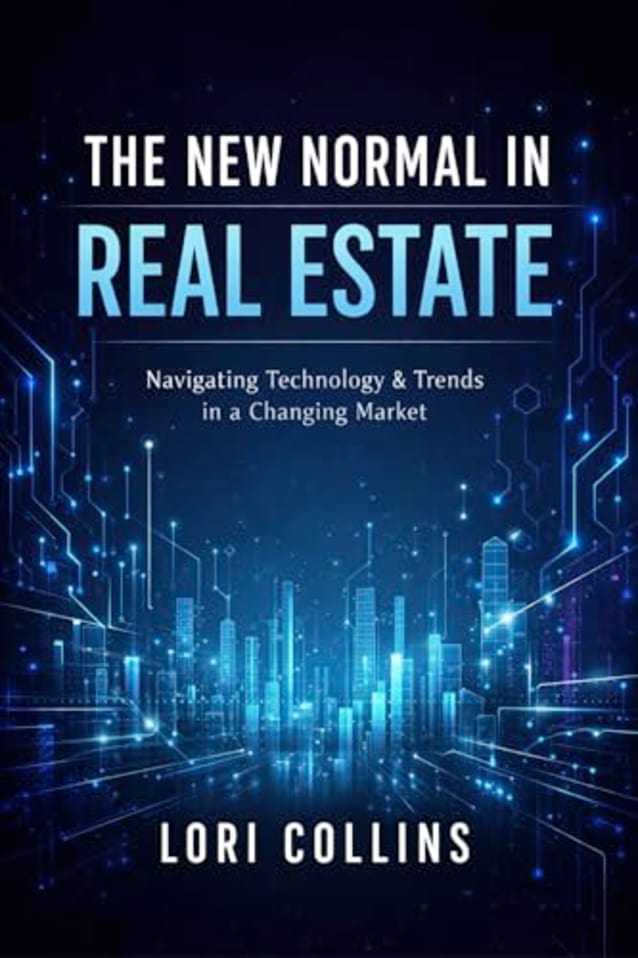 The New Normal in Real Estate: Thriving in the Technology-Driven Market