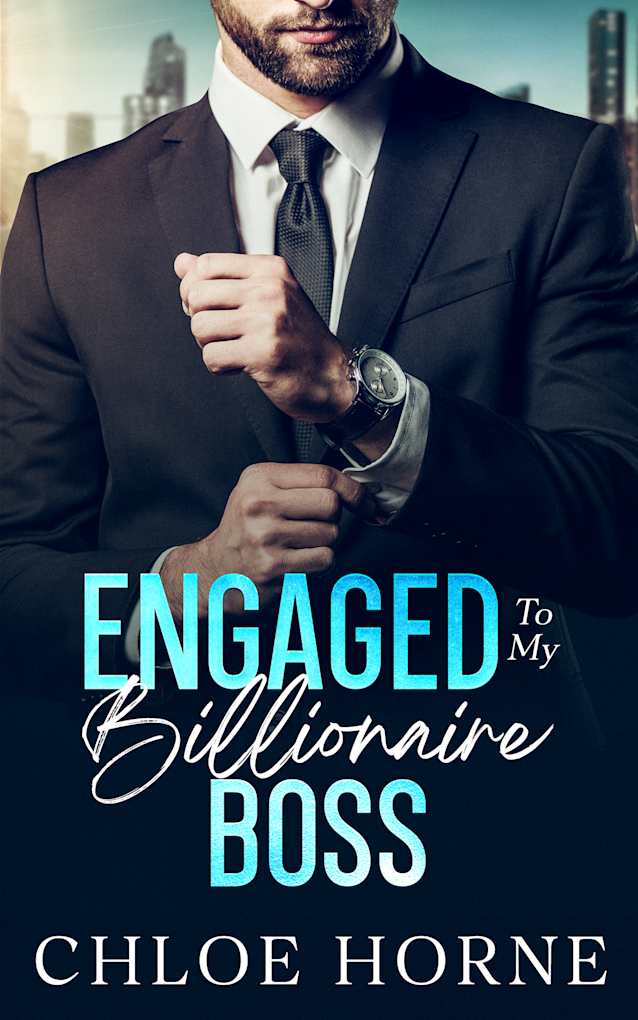 Engaged to my Billionaire Boss:  An Off-Limits Enemies to Lovers Romance