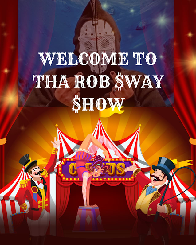 The Rob $way $how... 