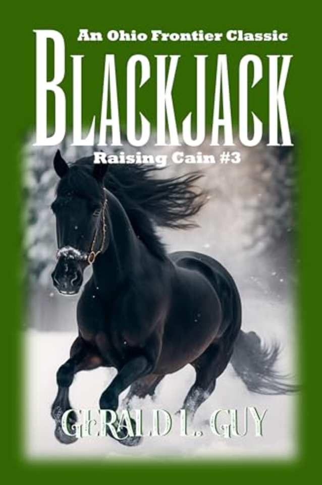Blackjack: An Ohio Frontier Classic (Raising Cain Book 3)