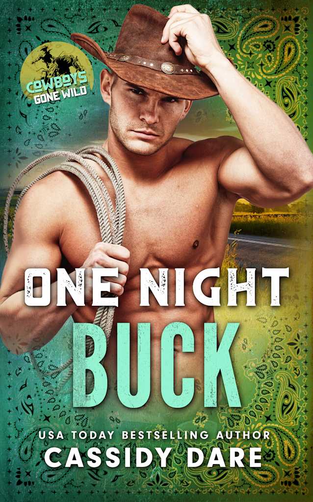 One Night Buck: Cowboys Gone Wild
