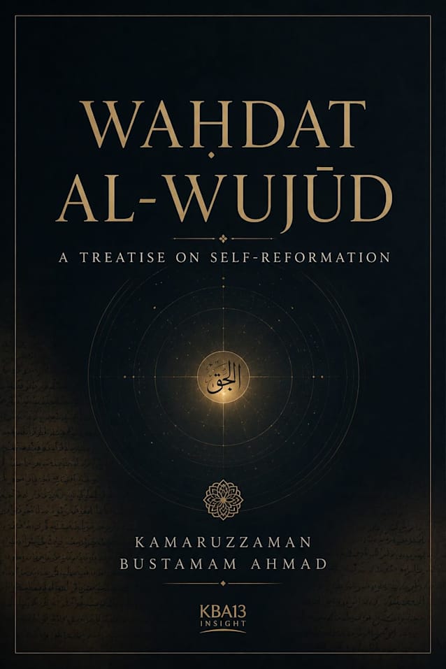 Waḥdat al-Wujūd : A Treatise on Self-Reformation