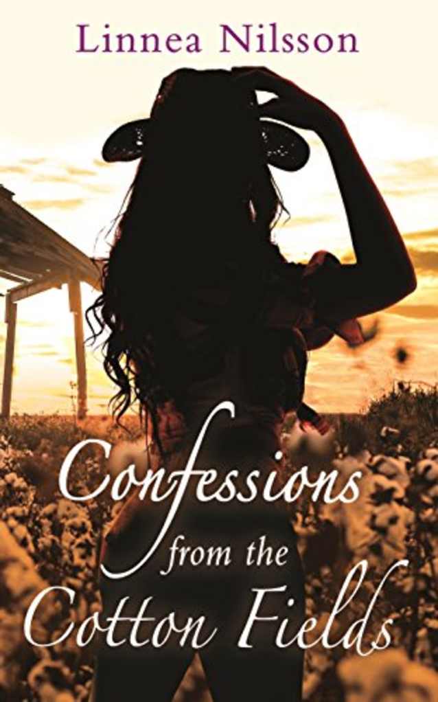Confessions from the Cotton Fields: a western erotica novel