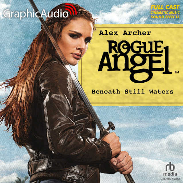 Beneath Still Waters (Rogue Angel, #55) - Dramatized Audio