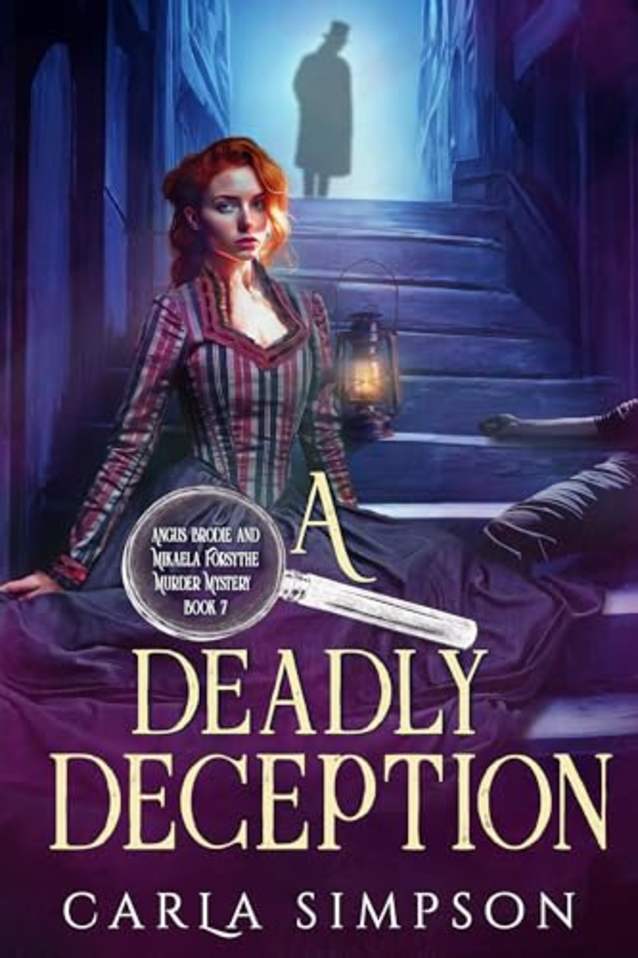 A Deadly Deception (Angus Brodie and Mikaela Forsythe Murder Mystery Book 7)