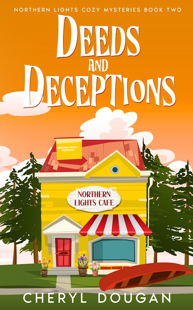 Deeds and Deceptions (Northern Lights Cozy Mysteries Book 2)