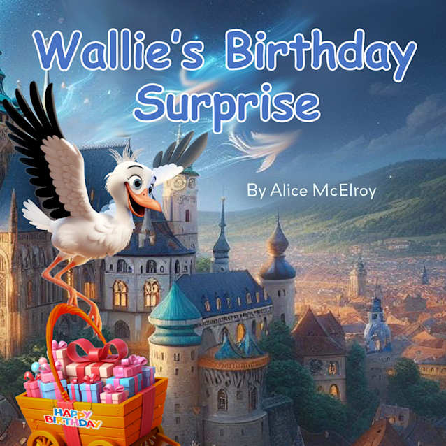 Wallie’s Birthday Surprise