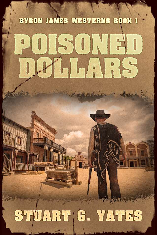 Poisoned Dollars (Byron James Westerns Book 1)