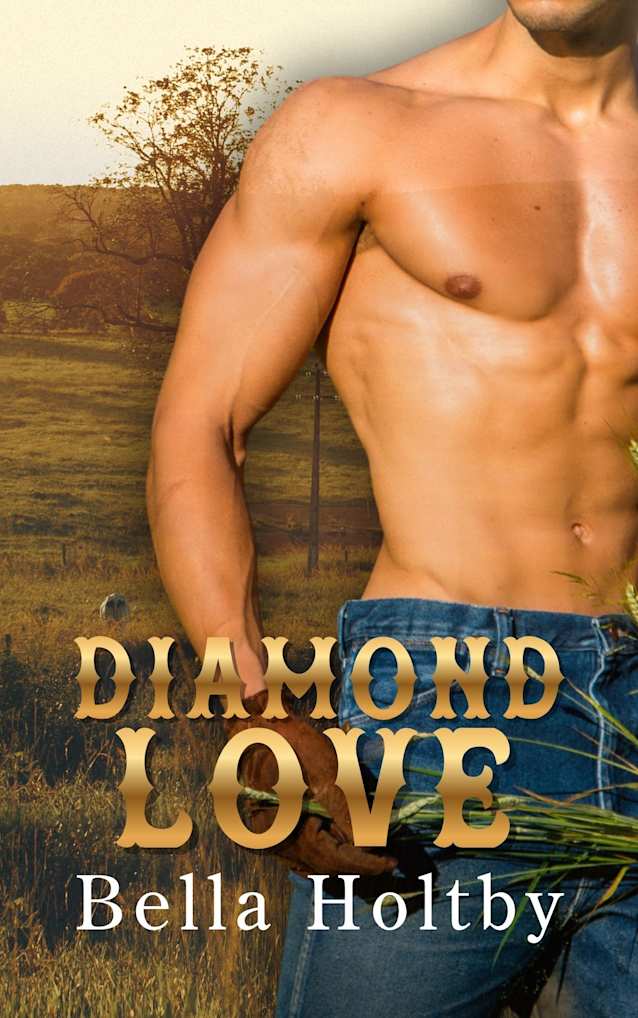 DIAMOND LOVE: Book 2 of Diamond Spurs