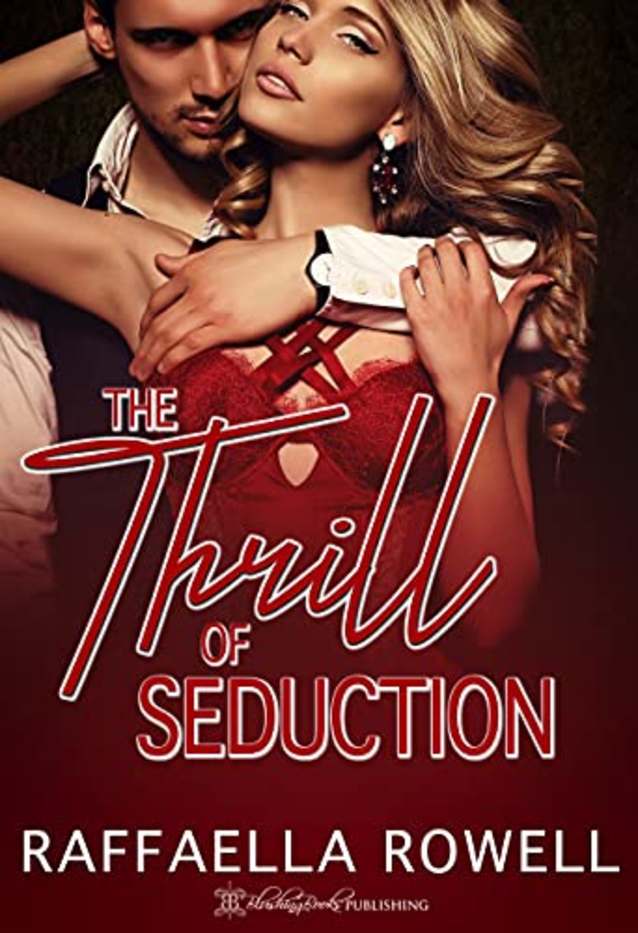 The Thrill of Seduction (The Siblings Book 2)