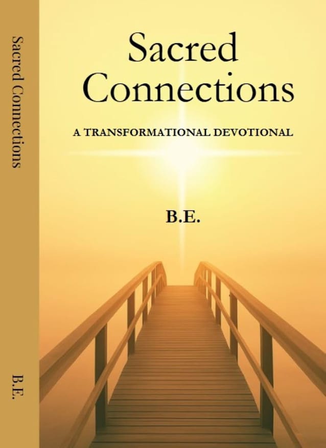 Sacred Connections: A Transformational Devotional