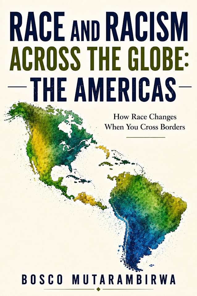 Race and Racism Across the Globe: The Americas