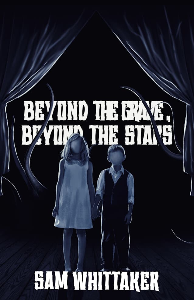 Beyond the Grave, Beyond the Stars
