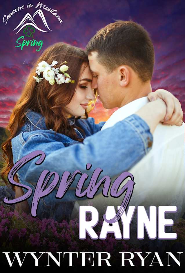 Spring Rayne: Seasons in Montana - Spring