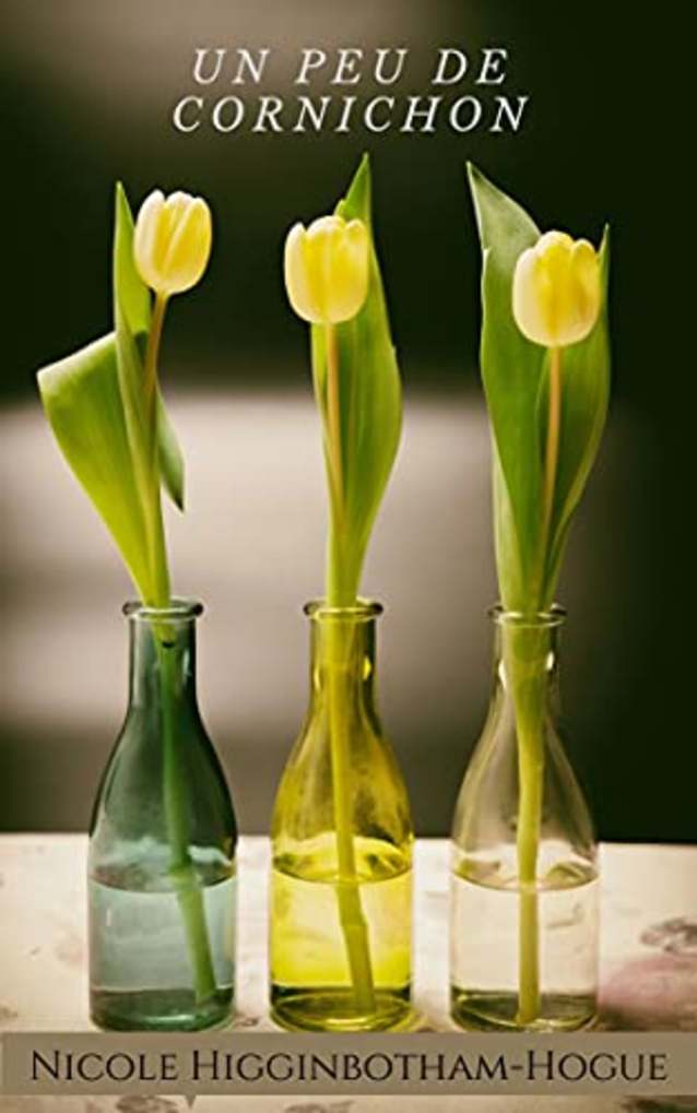 Un peu de cornichon (French Edition)